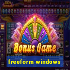 freeform windows