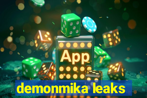 demonmika leaks