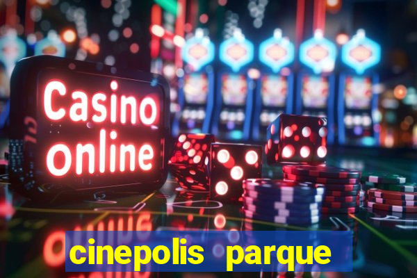 cinepolis parque shopping bahia