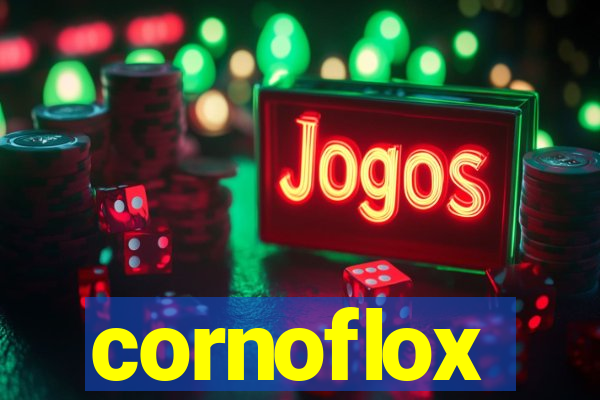 cornoflox