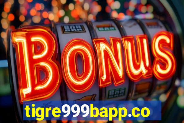 tigre999bapp.com