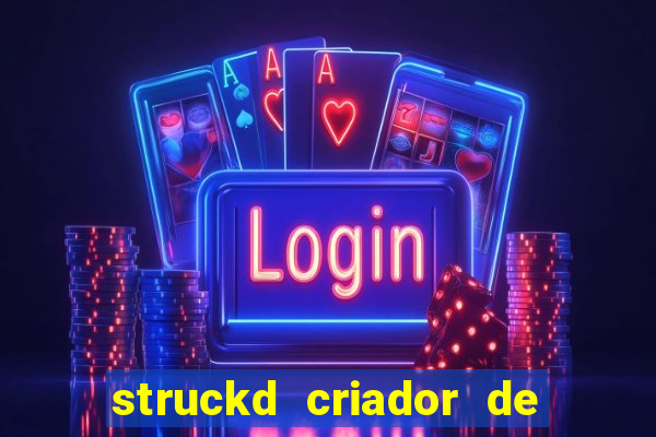 struckd criador de jogos 3d