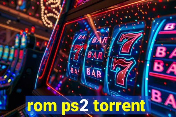 rom ps2 torrent