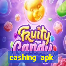 cashing apk dinheiro infinito