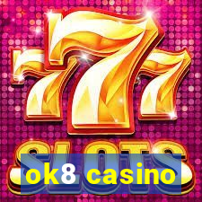 ok8 casino