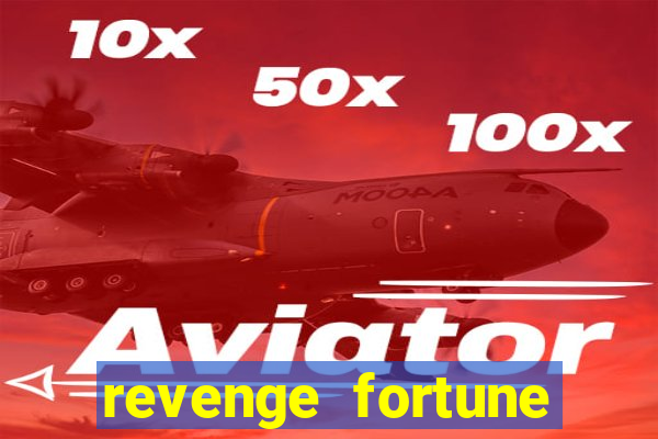 revenge fortune tiger 2