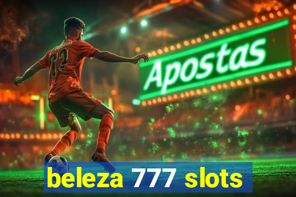 beleza 777 slots