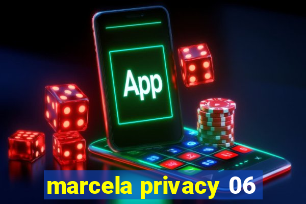 marcela privacy 06