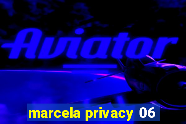 marcela privacy 06