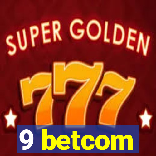 9 betcom