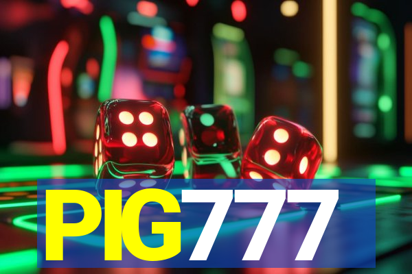 PIG777