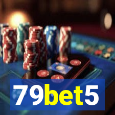 79bet5