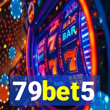 79bet5