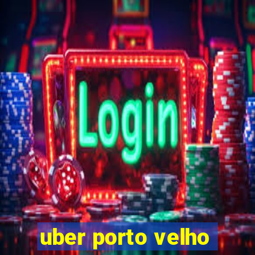 uber porto velho