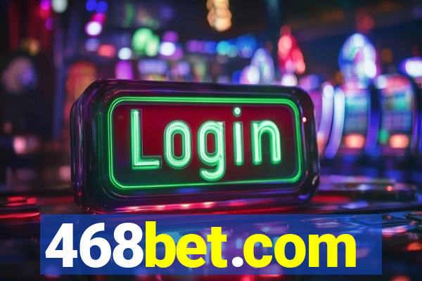 468bet.com