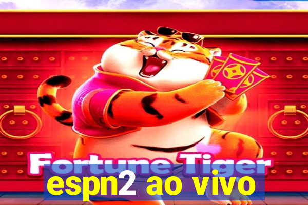 espn2 ao vivo