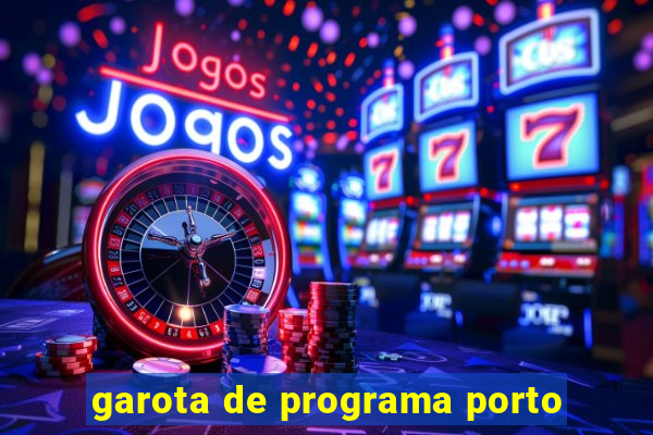 garota de programa porto