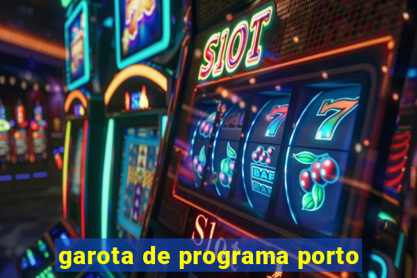 garota de programa porto