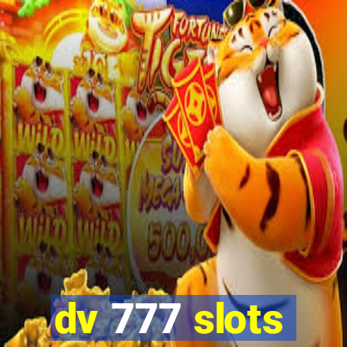 dv 777 slots