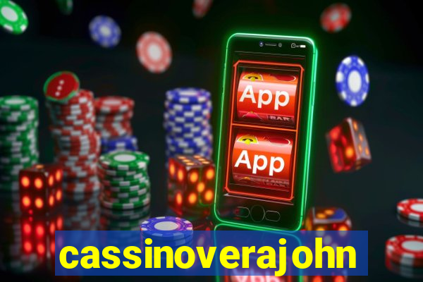 cassinoverajohn