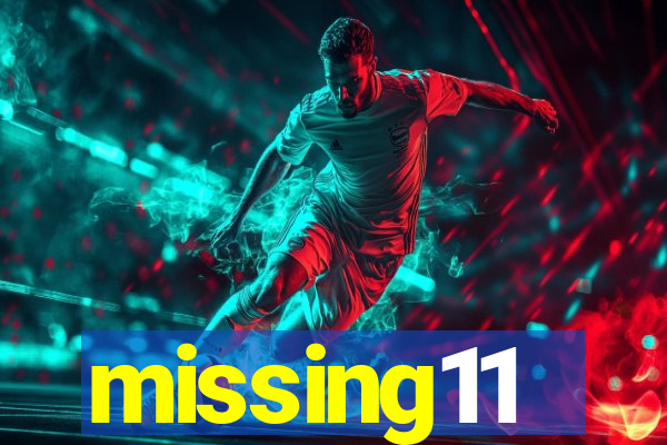 missing11