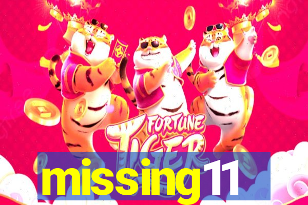 missing11