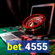 bet 4555