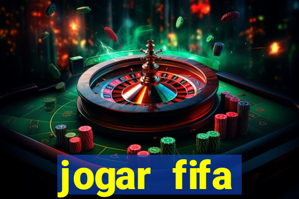 jogar fifa apostando dinheiro