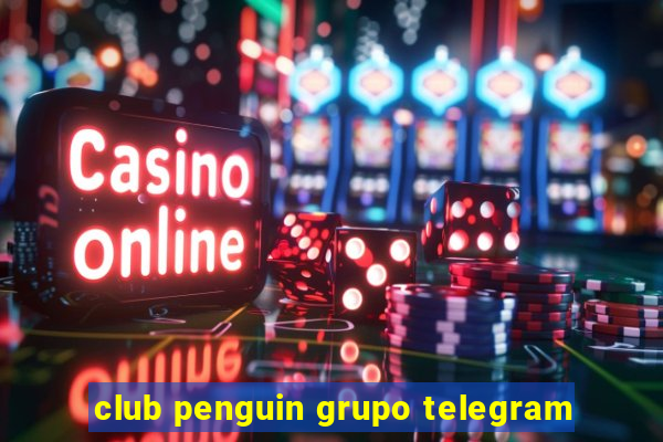 club penguin grupo telegram