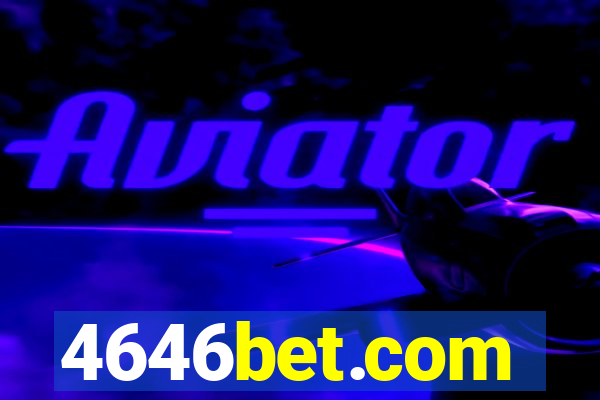 4646bet.com