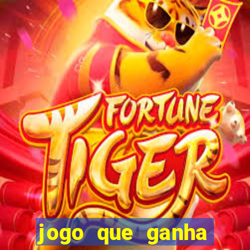 jogo que ganha dinheiro na internet