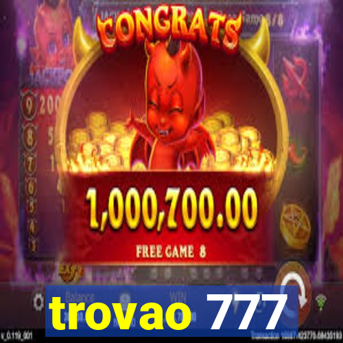 trovao 777