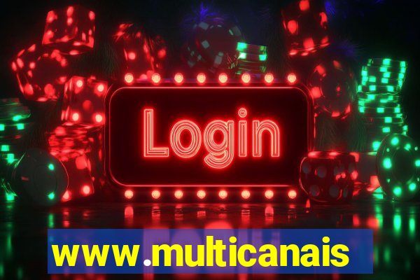 www.multicanais