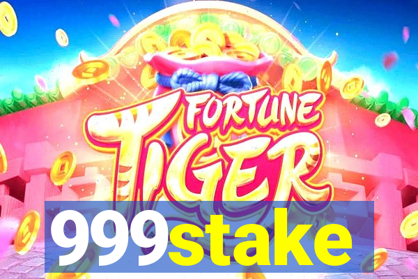 999stake