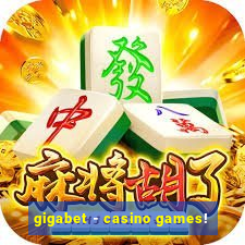 gigabet - casino games!