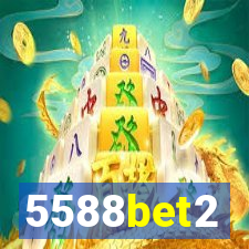 5588bet2