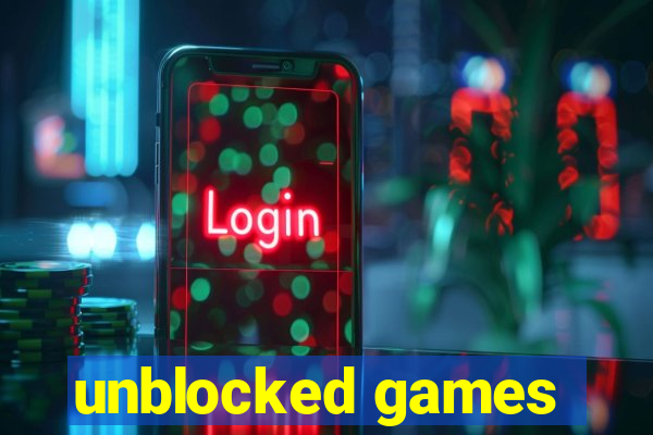 unblocked games