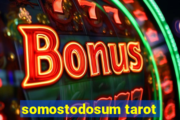 somostodosum tarot