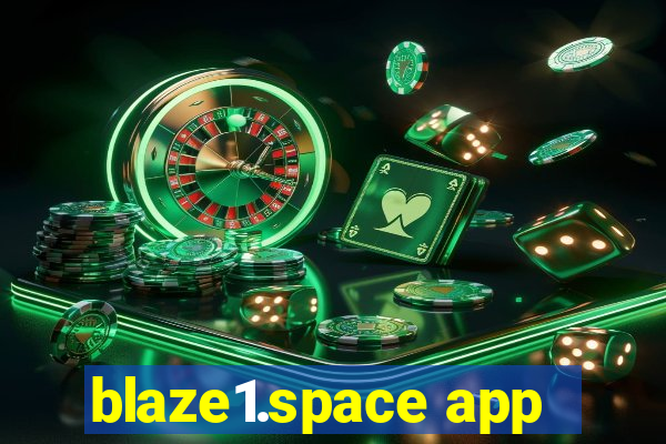 blaze1.space app