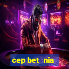 cep bet  nia