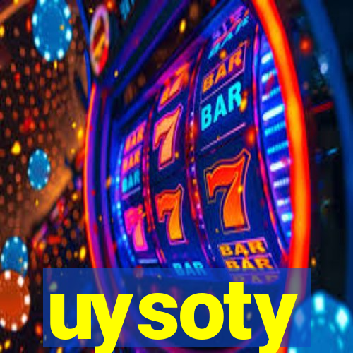 uysoty