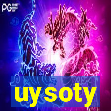 uysoty