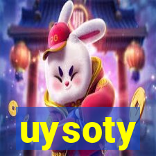 uysoty