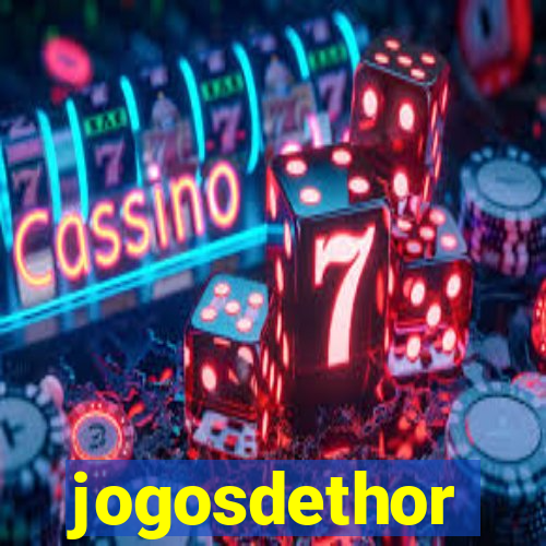 jogosdethor