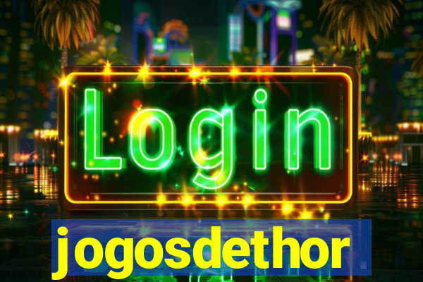 jogosdethor