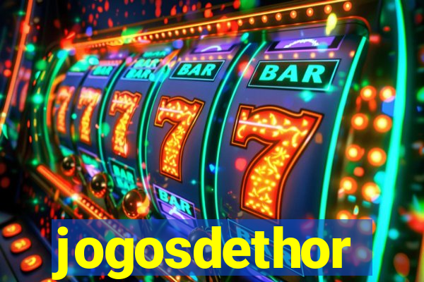 jogosdethor