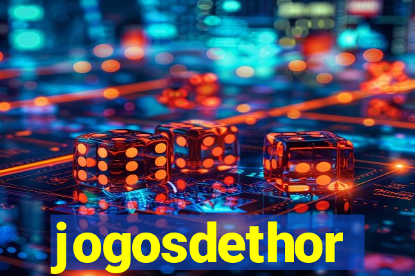 jogosdethor