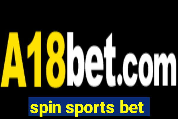 spin sports bet