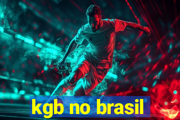 kgb no brasil