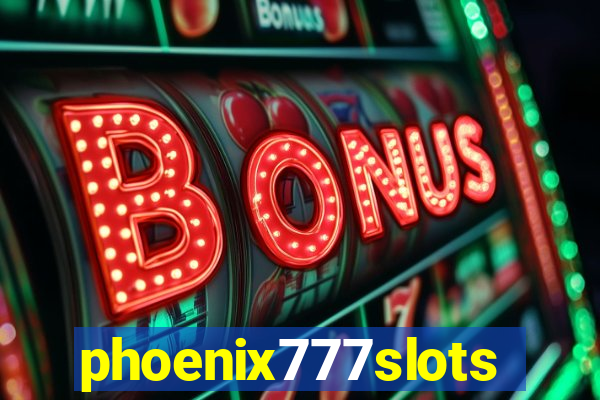 phoenix777slots